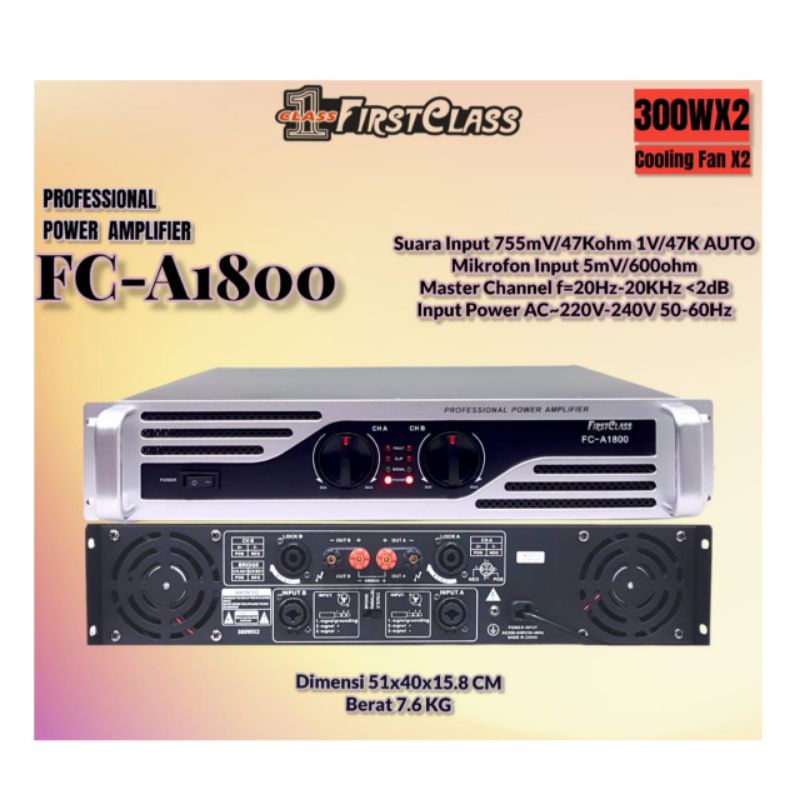Power Amplifier Profesional Firstclass FC-A 1800, garansi firstclass.