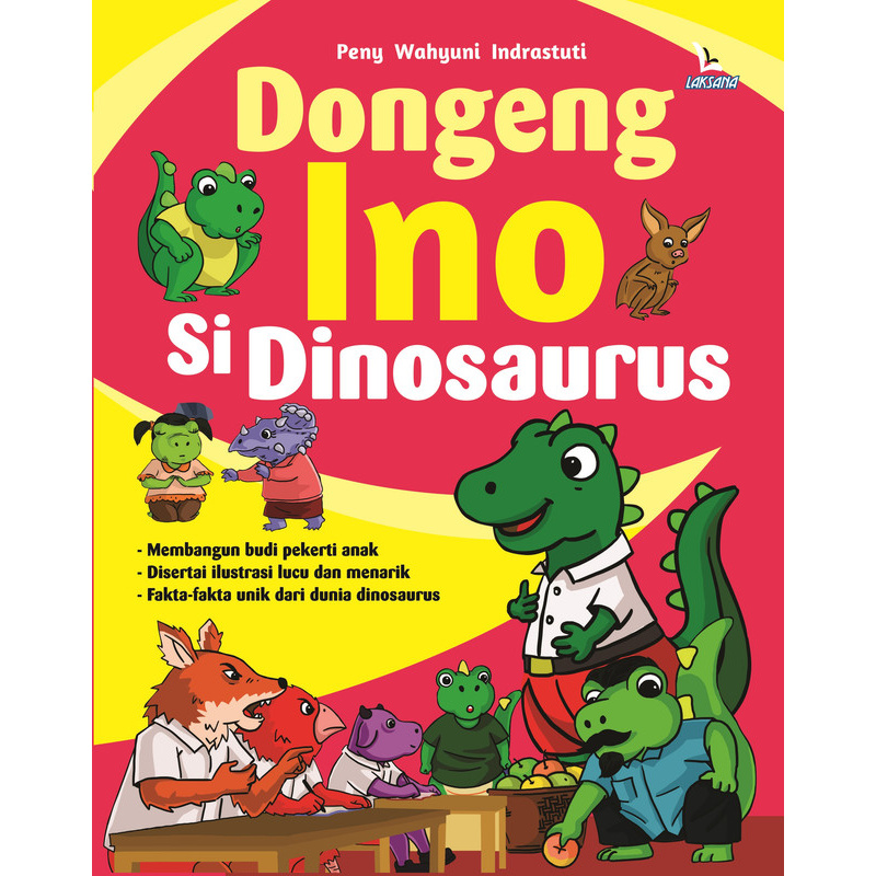 Buku Dongeng Ino Si Dinosaurus - LAKSANA