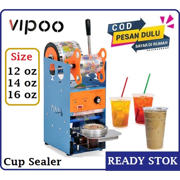 Mesin Cup Sealer Vipoo cup Sealer/mesin penutup gelas vipoo Ukuran Gelas 12-16oz