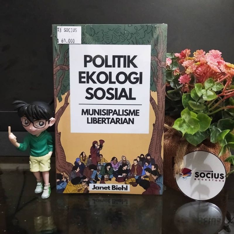 POLITIK EKOLOGI SOSIAL: MUNISIPALISME LIBERTARIAN