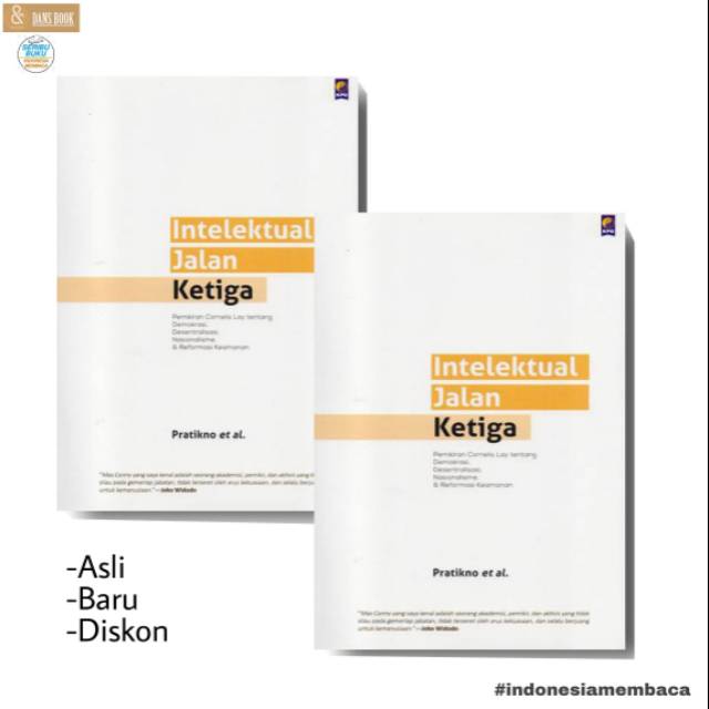 Intelektual Jalan Ketiga
- PRATIKNO, DKK