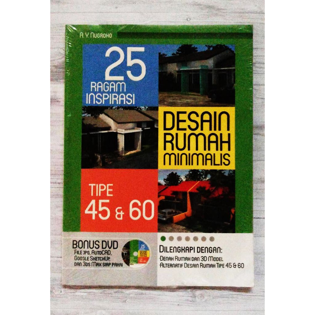 25 Ragam Inspirasi Desain Rumah Minimalis Tipe 45 60 Plus Dvd