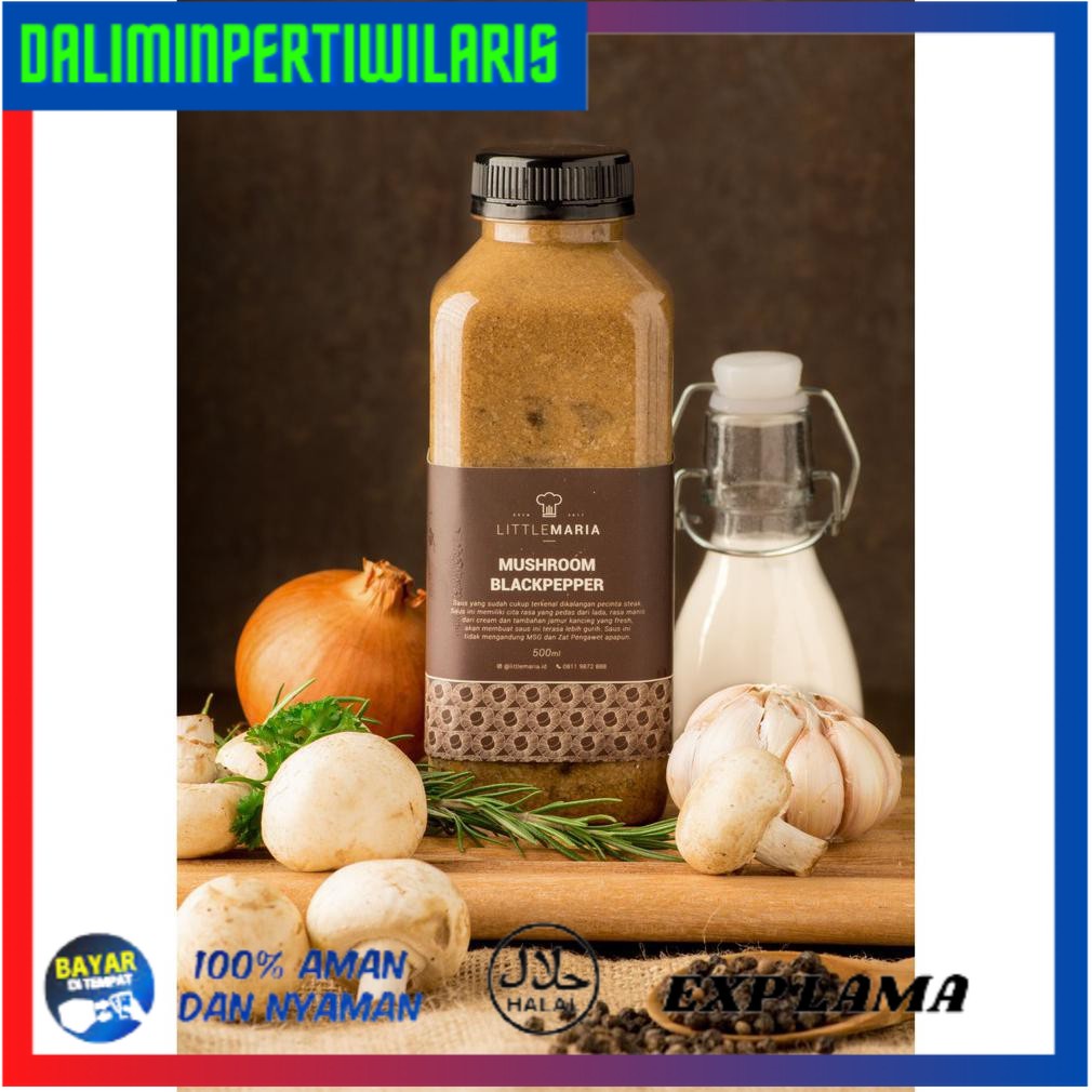 

( BISA COD ) LittleMaria Blackpepper Sauce/Saus Lada Hitam 500g TERLENGKAP [Kode 1|Kode 2|Kode