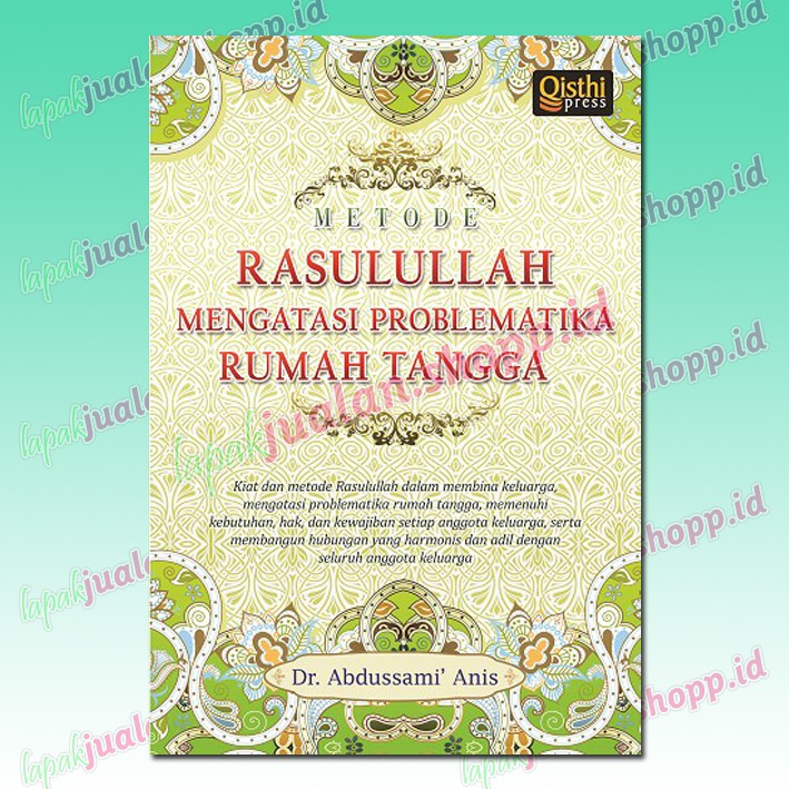 Metode Rasulullah Mengatasi Problematika Rumah Tangga