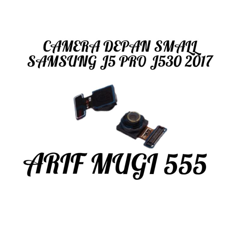 Camera Small Samsung Galaxy J5 Pro J530 Kamera Depan Original
