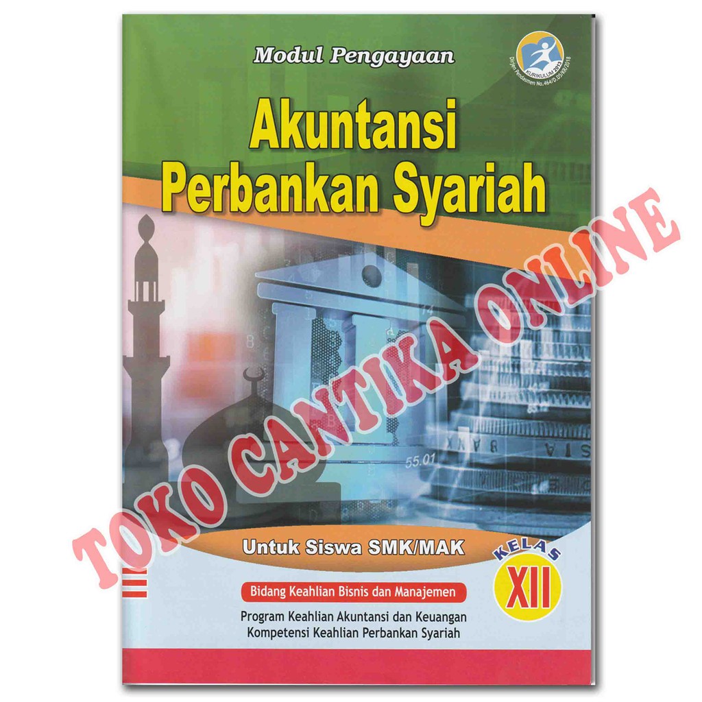 Buku LKS + Kunci Jawaban (Khusus Guru) Bidang Bisnis dan Manajemen Kelas 10 11 12 SMK Kurikulum 2013-Akuntansi Syariah 12