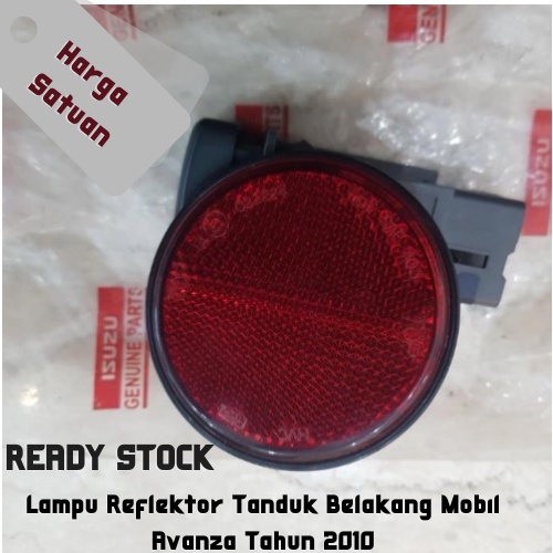 Lampu Reflektor Tanduk Belakang Mobil Avanza Tahun 2010