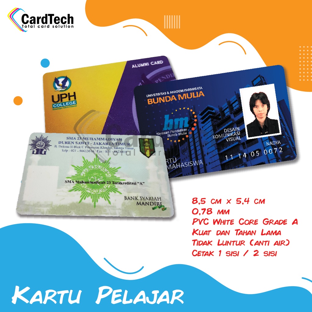 

Cetak PVC Kartu Pelajar/Mahasiswa