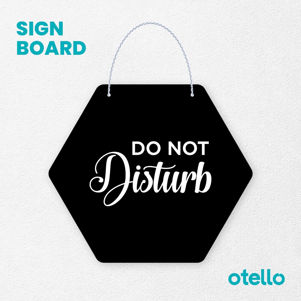 Otello Sign Do Not Disturb Signage Board Acrylic Papan Gantung Label Akrilik Rantai Petunjuk Toko Modern Minimalist Kafe Restoran Kantor Gedung Cafe