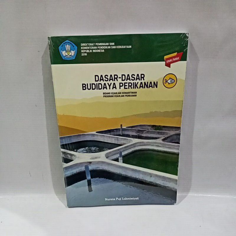 buku dasar-dasar budidaya perikanan untuk SMK program keahlian perikanan