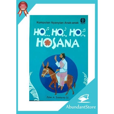 Ho...Ho...Ho... Hosana - Nyanyian Rohani anak-anak