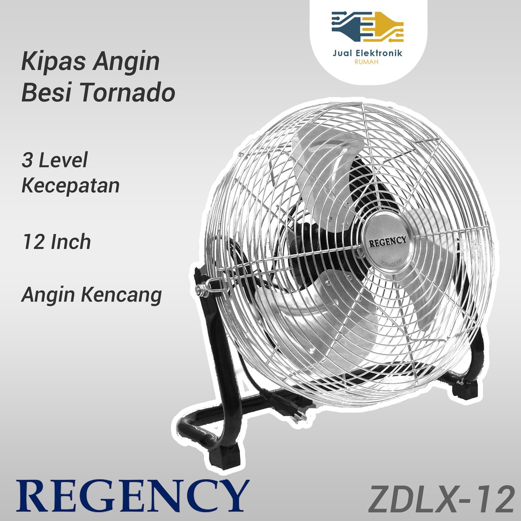 Kipas Angin Besi Tornado 12 in Regency - ZDLX 12 Best Seller