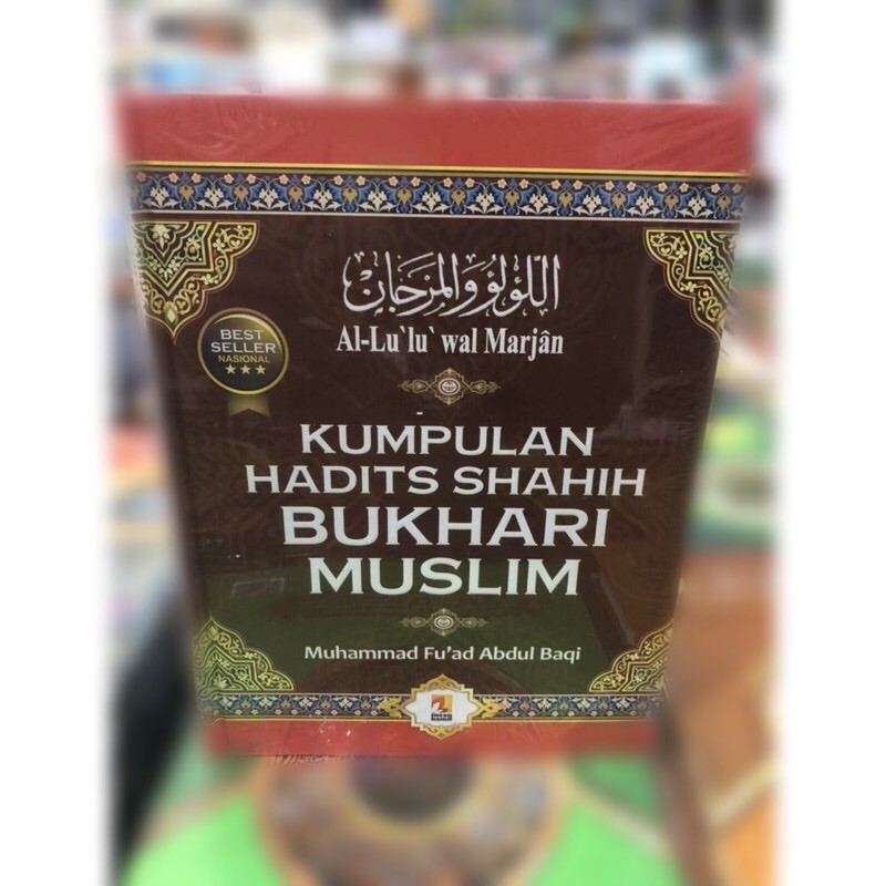 Kumpulan hadits shahih bukhari muslim
