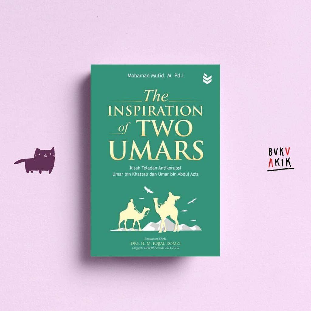 The Inspiration Of Two Umars - Mohaamad Mufid