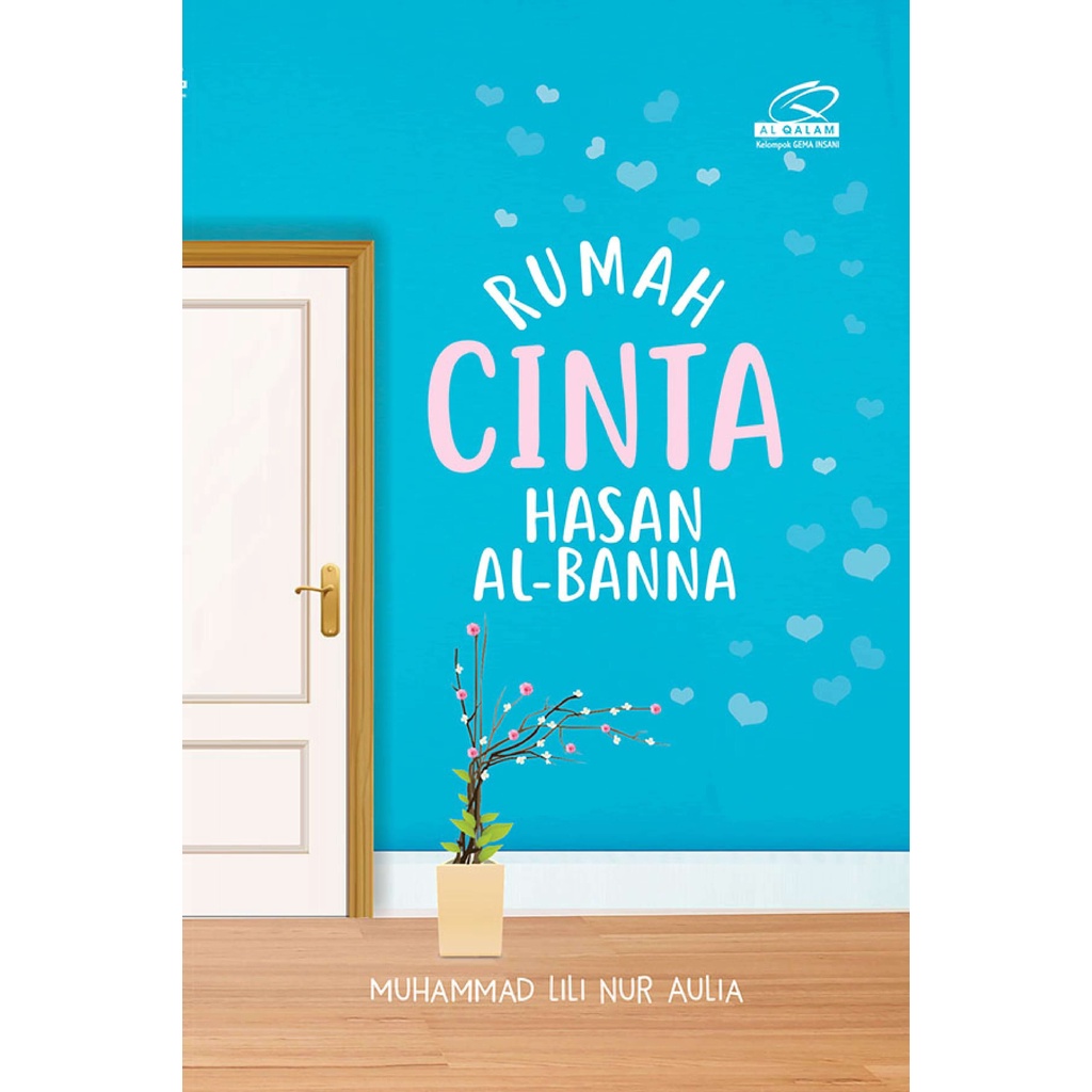 Buku Rumah Cinta Hasan al-Banna - Gema Insani 100% Original