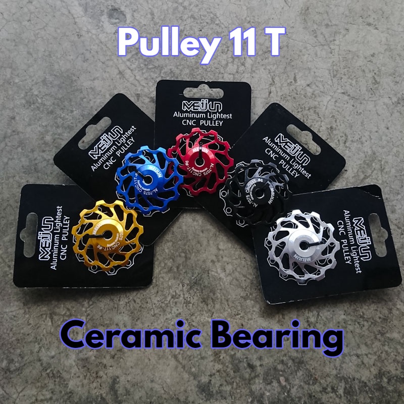 Pulley Meijun 11 T rear derailleur Alloy Ceramic Bearing Loncer