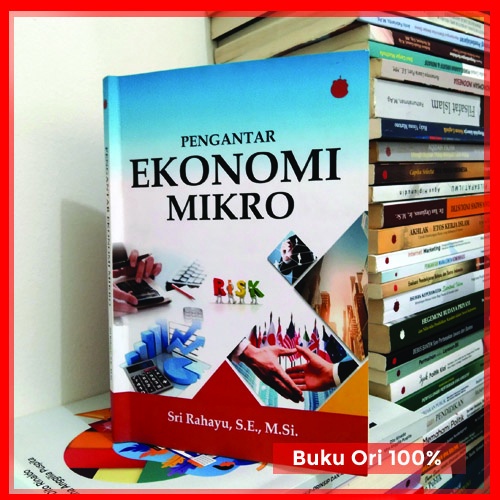 Pengantar Ekonomi Mikro - Mikro Ekonomi