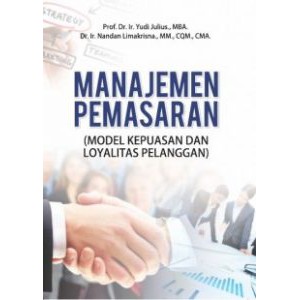 Buku Manajemen Pemasaran (Model Kepuasan Dan Loyalitas Pelanggan)