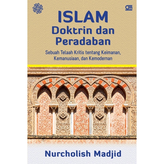 

MUST HAVE!! BUKU ISLAM DOKTRIN DAN PERADABAN BY NURCHOLISH MADJID TERLARIS