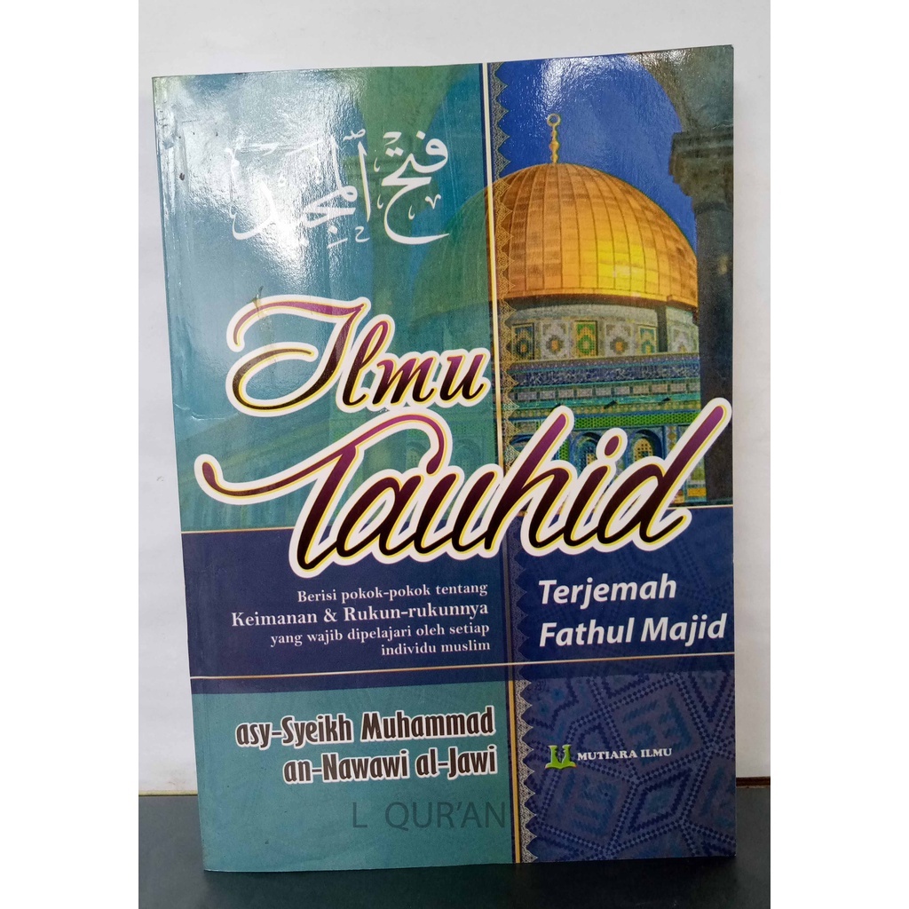 Terjemah FATHUL MAJID| Buku Terjemah Kitab Fathul Majid / Ilmu Tauhid