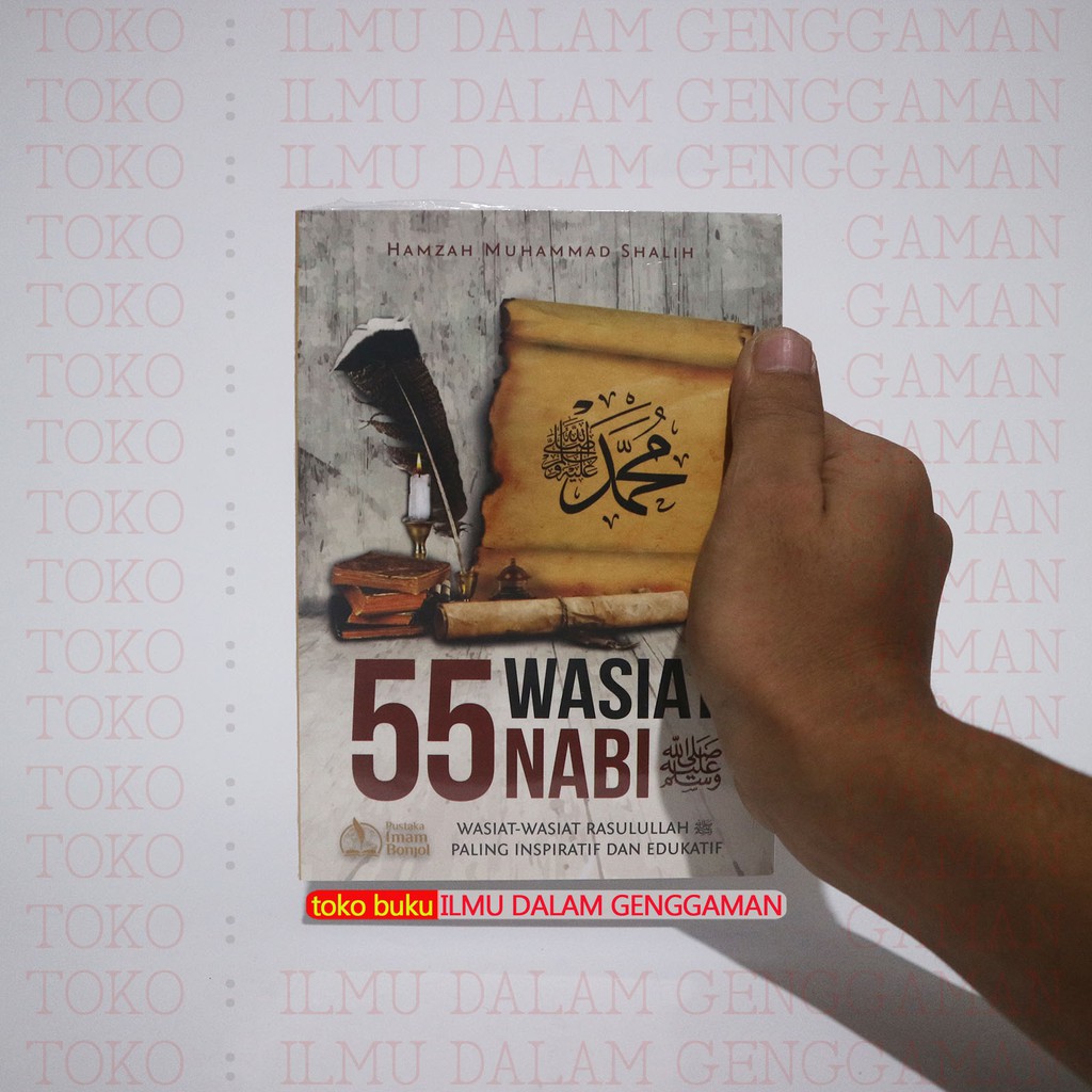 55 Wasiat Nabi - Rasulullah - Hamzah Muhammad Shalih - Pustaka Imam Bonjol