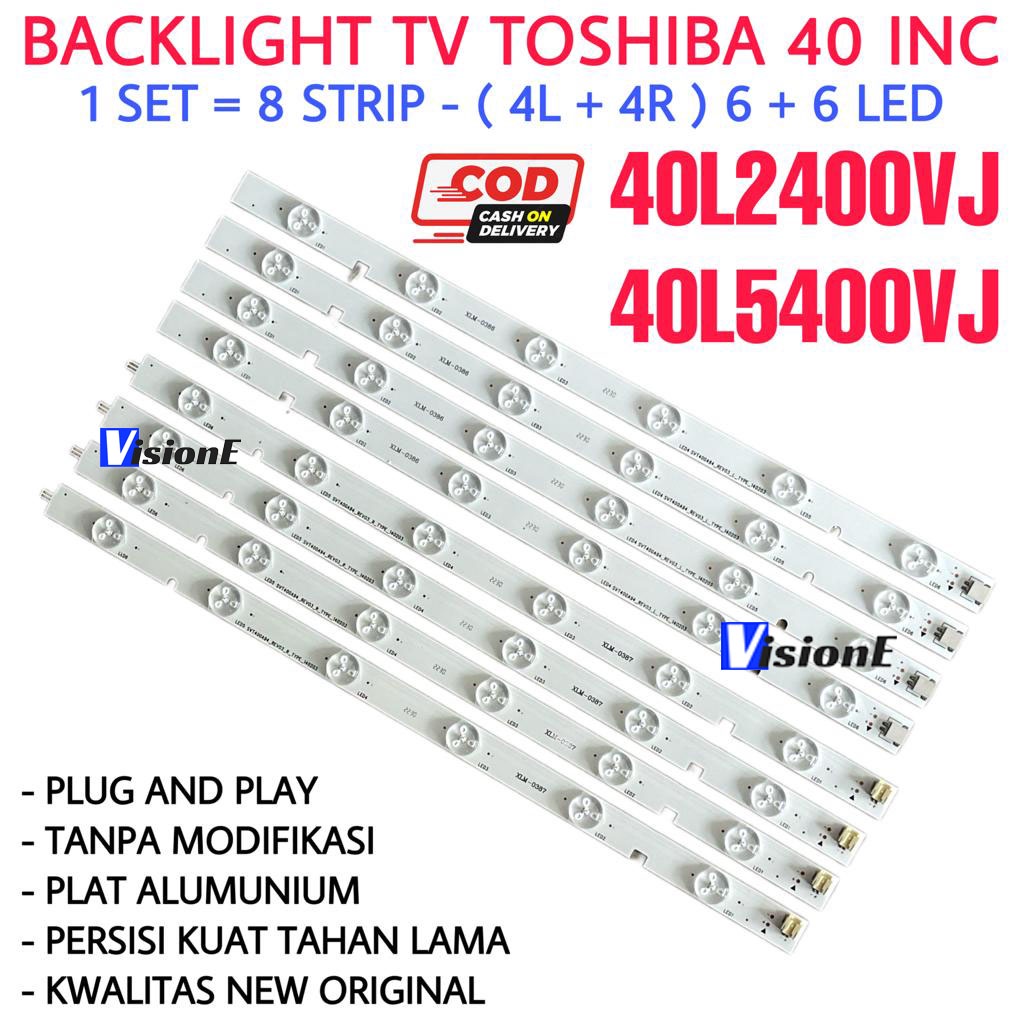 BACKLIGHT TV LED TOSHIBA 40 INCH 40L2400 40L5400 40L2400VJ 40L5400VJ LAMPU BACKLIGHT TV TOSHIBA 12K 3 VOLT