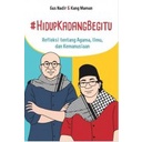 

#HIDUP KADANG BEGITU