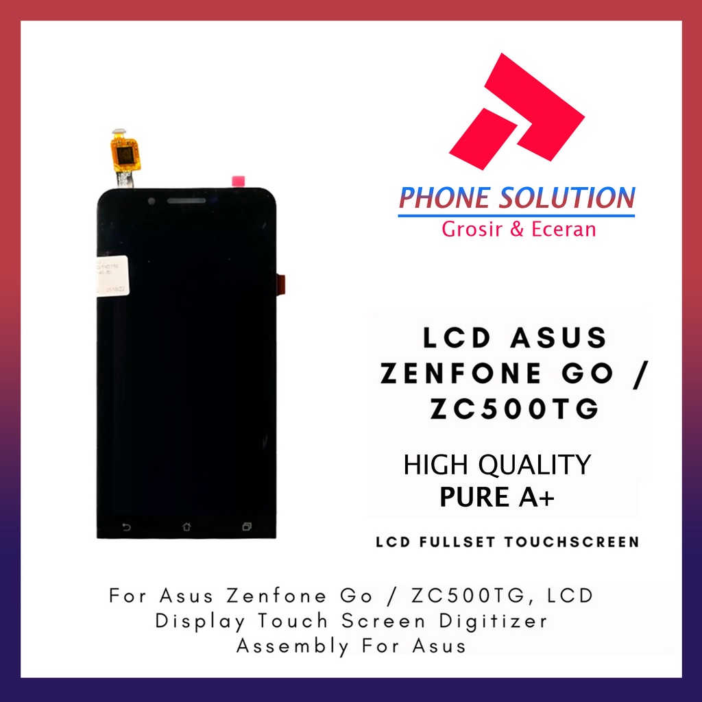 LCD Asus Zenfone Go  LCD Asus Zenfone ZC500TG Fullset Touchscreen // Supplier LCD Asus Zenfone Go - Garansi 1 Bulan