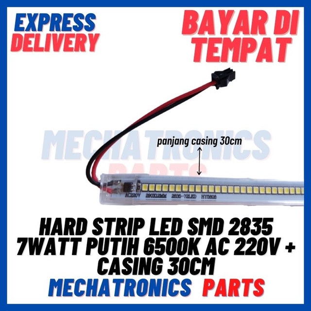 [DSP-9379] HARD STRIP  LED SMD 2835 7WATT PUTIH 6500K AC 220V + CASING 30CM