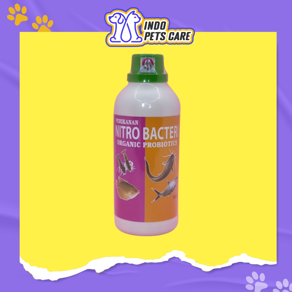 OBAT PROBIOTIK IKAN - NITROBACTER 500ML ORIGINAL - MENURUNKAN PH - MENGHILANGKAN BAU - MENGURAI AMON