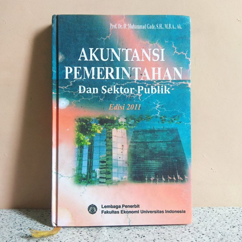 

ORIGINAL BUKU AKUNTANSI PEMERINTAH DAN SEKTOR PUBLIK - EDISI 2011