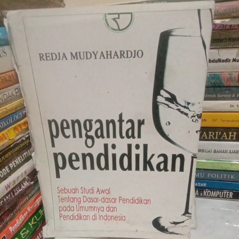

PENGANTAR PENDIDIKAN By Redja mudyahardjo