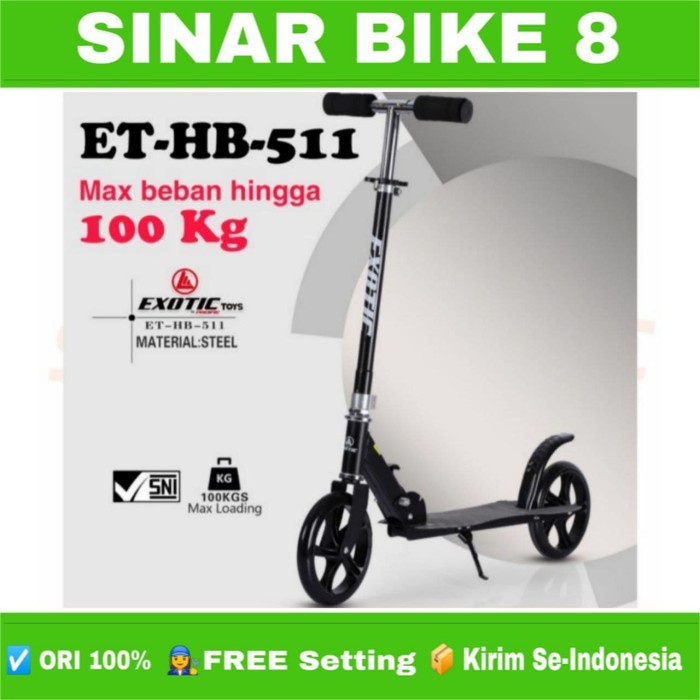 Scooter otoped EXCOTIC ET HB 511 Skuter Manual Anak Dewasa Beban Max 100 Kg