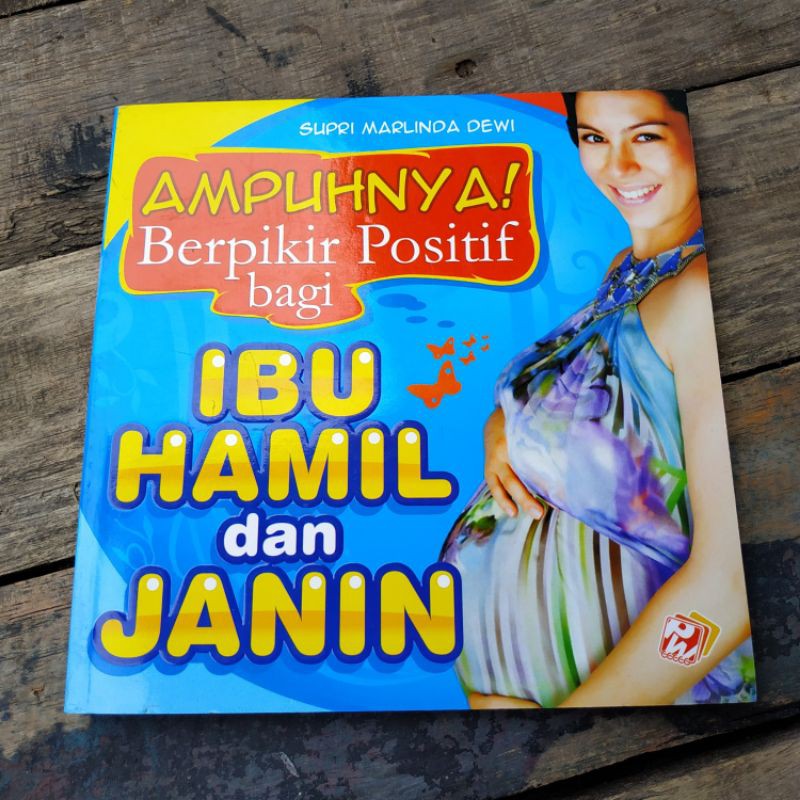Ampuhnya Berpikir Positif bagi Ibu Hamil dan Janin