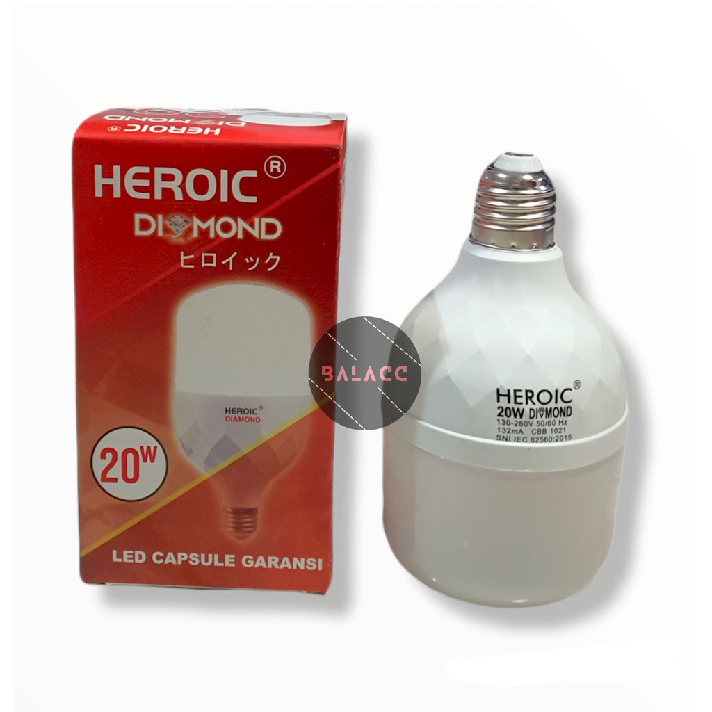 Lampu LED HEROIC DIAMOND 20 WATT BERGARANSI