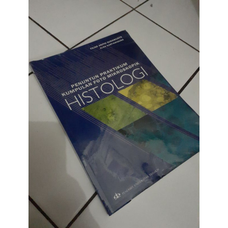 PENUNTUN PRAKTIKUM HISTOLOGI / ATLAS HISTOLOGI