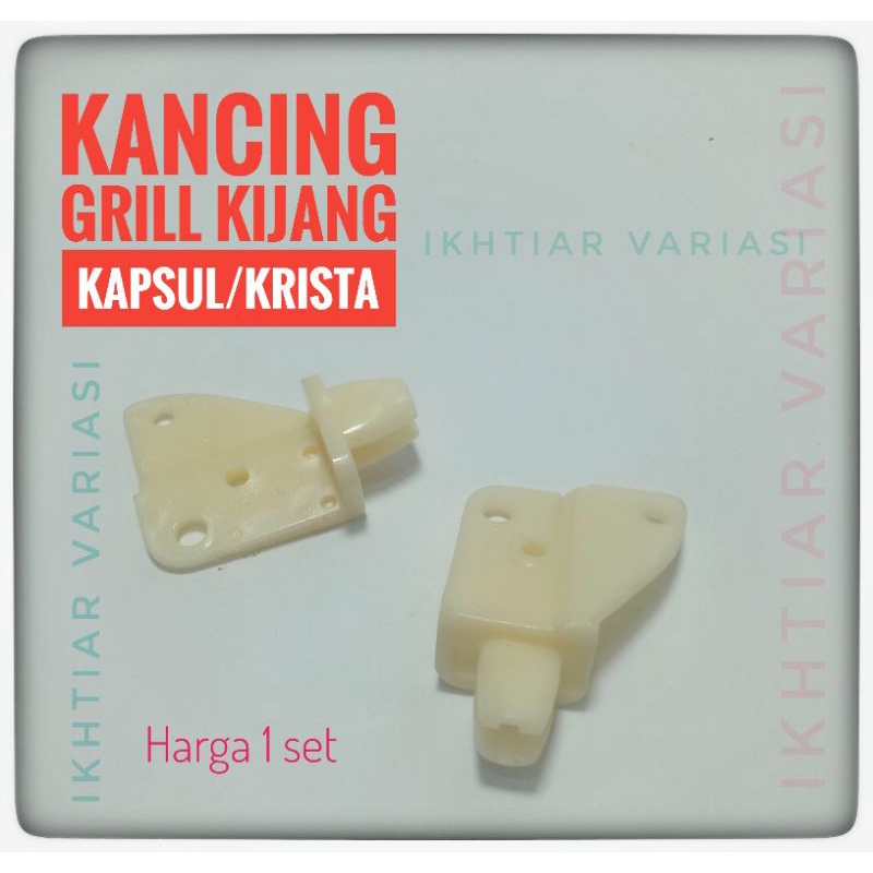 Kancing Grill kKjang Kapsul Bracket Grill Kijang Kapsul Kijang Krista klip Grill Kijang Kapsul