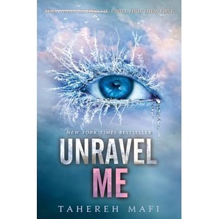 [Preloved/Bekas] Shatter Me #2 - Unravel Me by Tahereh Mafi