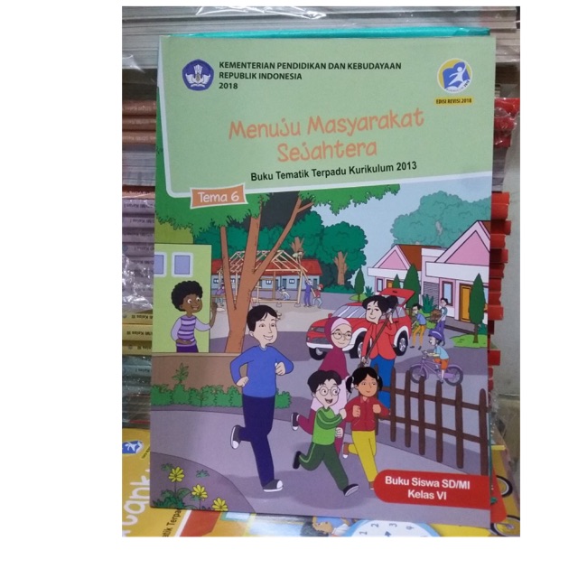 Tematik kelas 6 Tema 6 - Menuju masyarakat sejahtera