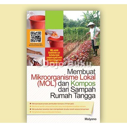 Membuat Mikroorganisme Lokal ( Mol ) &amp; Kompos Dari Sampah by Mulyono