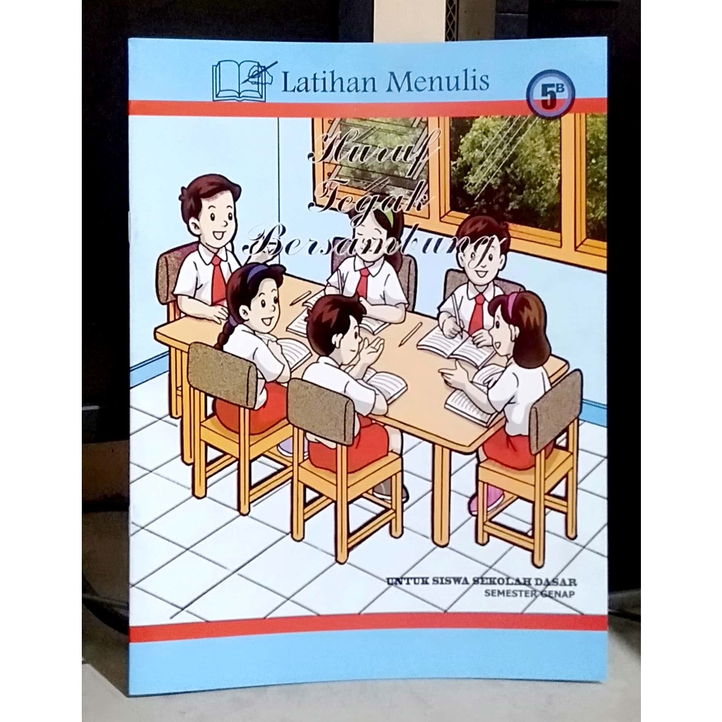 

Buku Huruf Tegak Bersambung untuk SD/MI kelas 5B