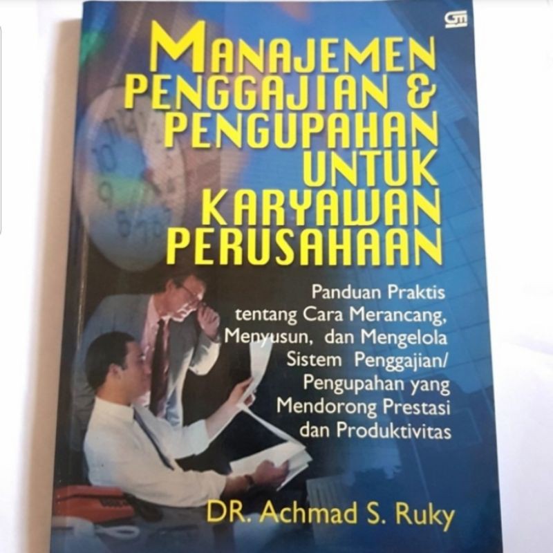Manajemen Penggajian dan Pengupahan untuk Karyawan Perusahaan, Achmad