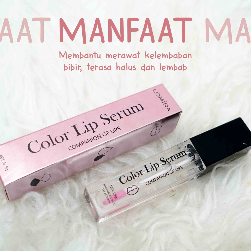 Lomira COlor LIp Serum Bibir Pelembab Bibir Warna Alami Lip Care BPOM