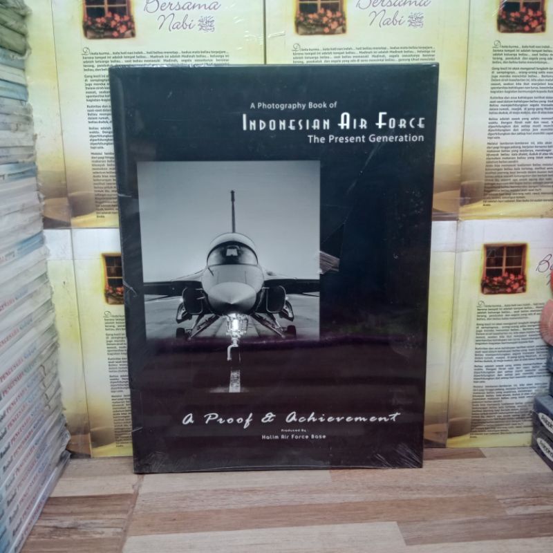 

BUKU ORIGINAL - INDONESIAN AIR FORCE THE PRESENT GENERATION