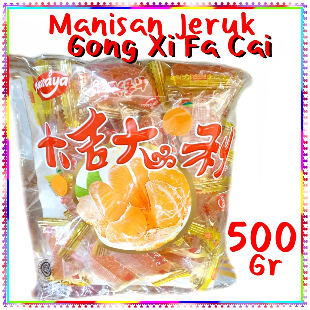 

MANISAN JERUK gong xi fa cai NARAYA 500 gr hari raya tahun baru
