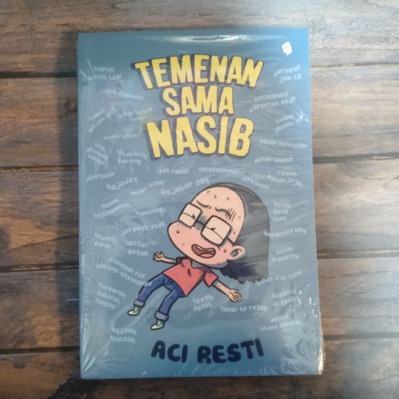 Novel Fiksi Temenan Sama Nasib Aci Resti Bukune