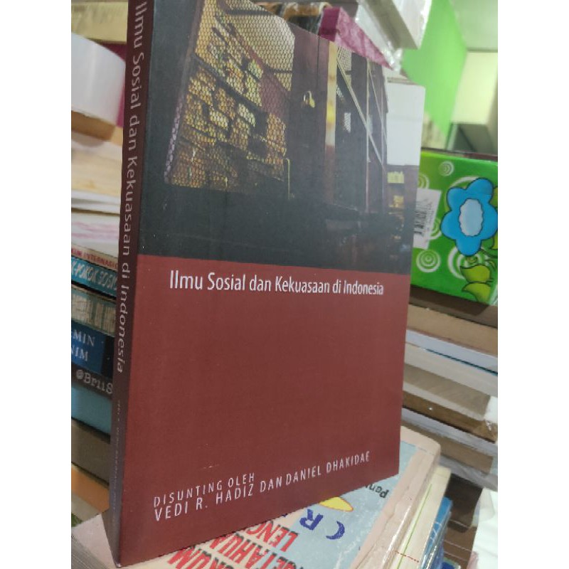 Ilmu Sosial dan Kekuasaan di Indonesia oleh Vedi R Hadiz NUPY