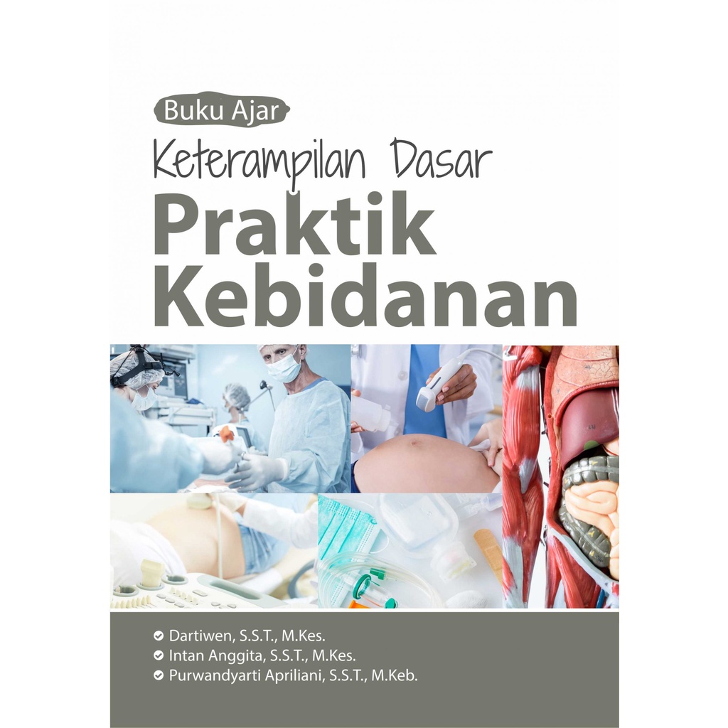 Jual Buku Ajar Keterampilan Dasar Praktik Kebidanan - Original | Shopee ...