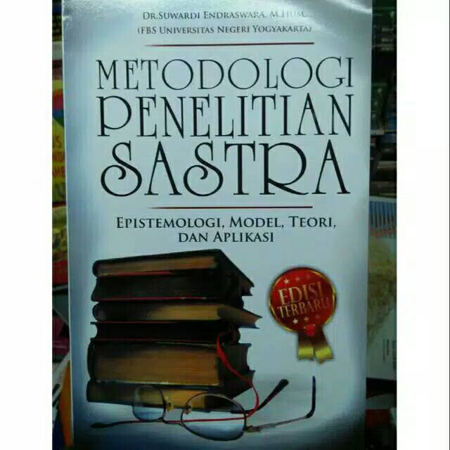 Buku Metodologi Penelitian Sastra Suwardi Endraswara Epistemologi Model Teori Dan Aplikasi Shopee Indonesia