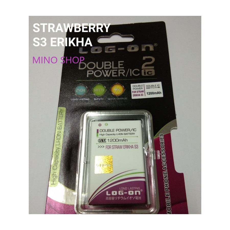 BATERAI STRAWBERRY ERIKHA S3 - LOG ON DOUBLE POWER BATTERY BATRE